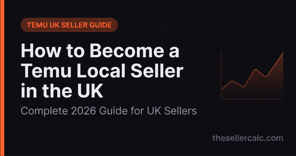 How to become a Temu local seller in the UK - 2026 guide for UK sellers